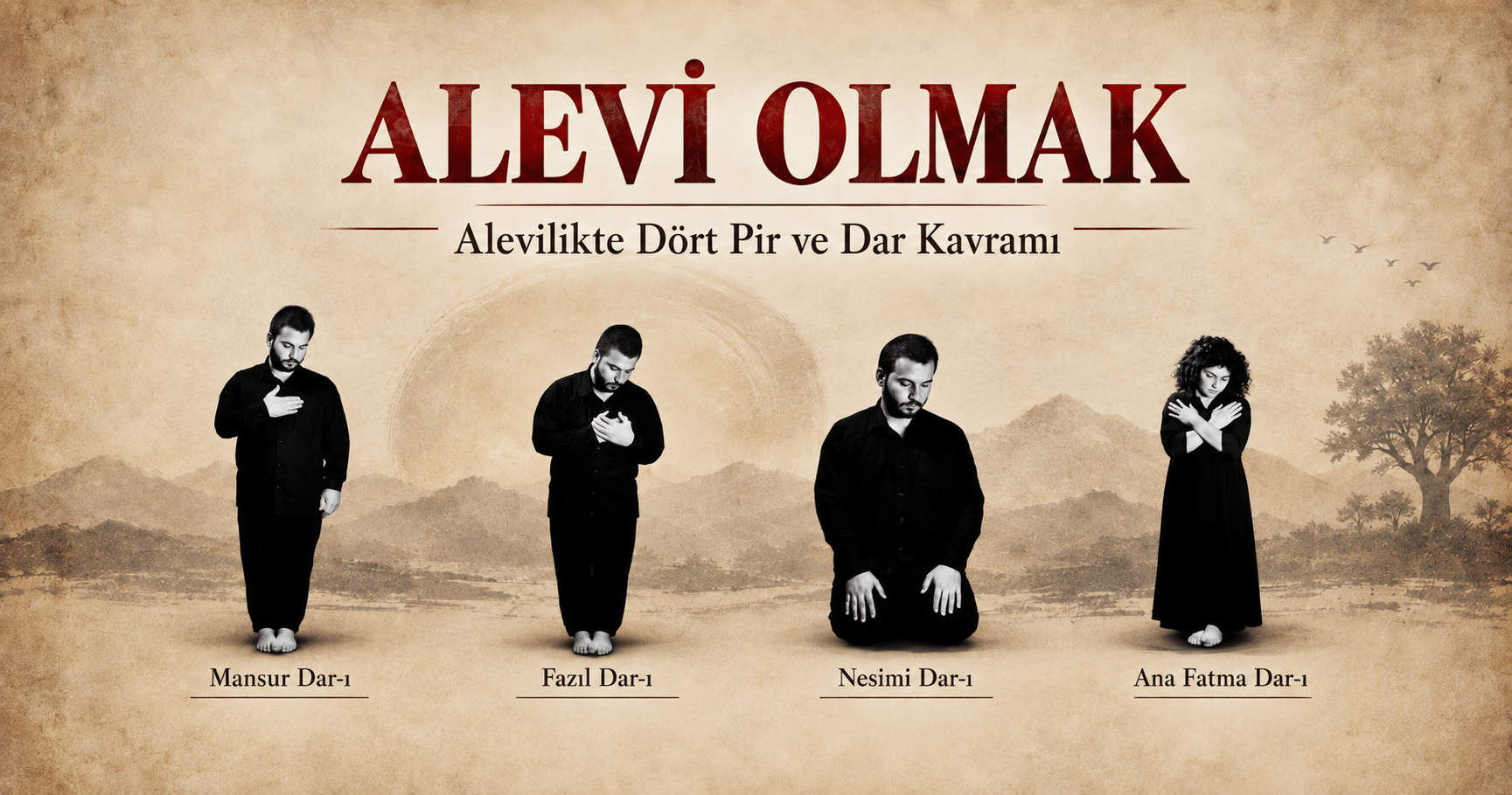 Alevilikte Dört Pir ve Dar Kavramı