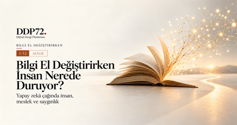 Bilgi El Değiştirirken İnsan Nerede Duruyor?