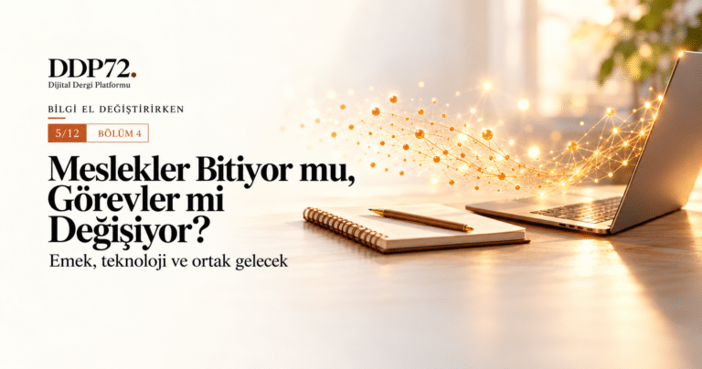 Meslekler Bitiyor mu, Görevler mi Değişiyor?